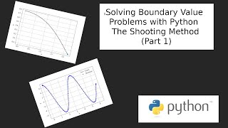 Numerically Solve Boundary Value Problems The Shooting Method with Python Part 1 [upl. by Lumbye]