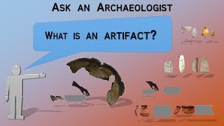 What is an artifact  Archaeology Studio 043 [upl. by Shewchuk]