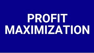 Profit maximization [upl. by Dorkas222]