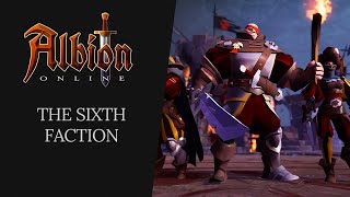 Albion Online  The Sixth Faction [upl. by Acinorej630]