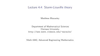 Advanced Engineering Mathematics Lecture 44 SturmLiouville theory [upl. by Arrej]